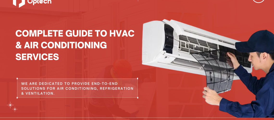 Complete guide to HVAC & Air Conditioning services